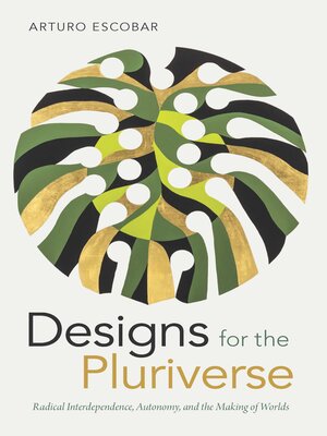 cover image of Designs for the Pluriverse